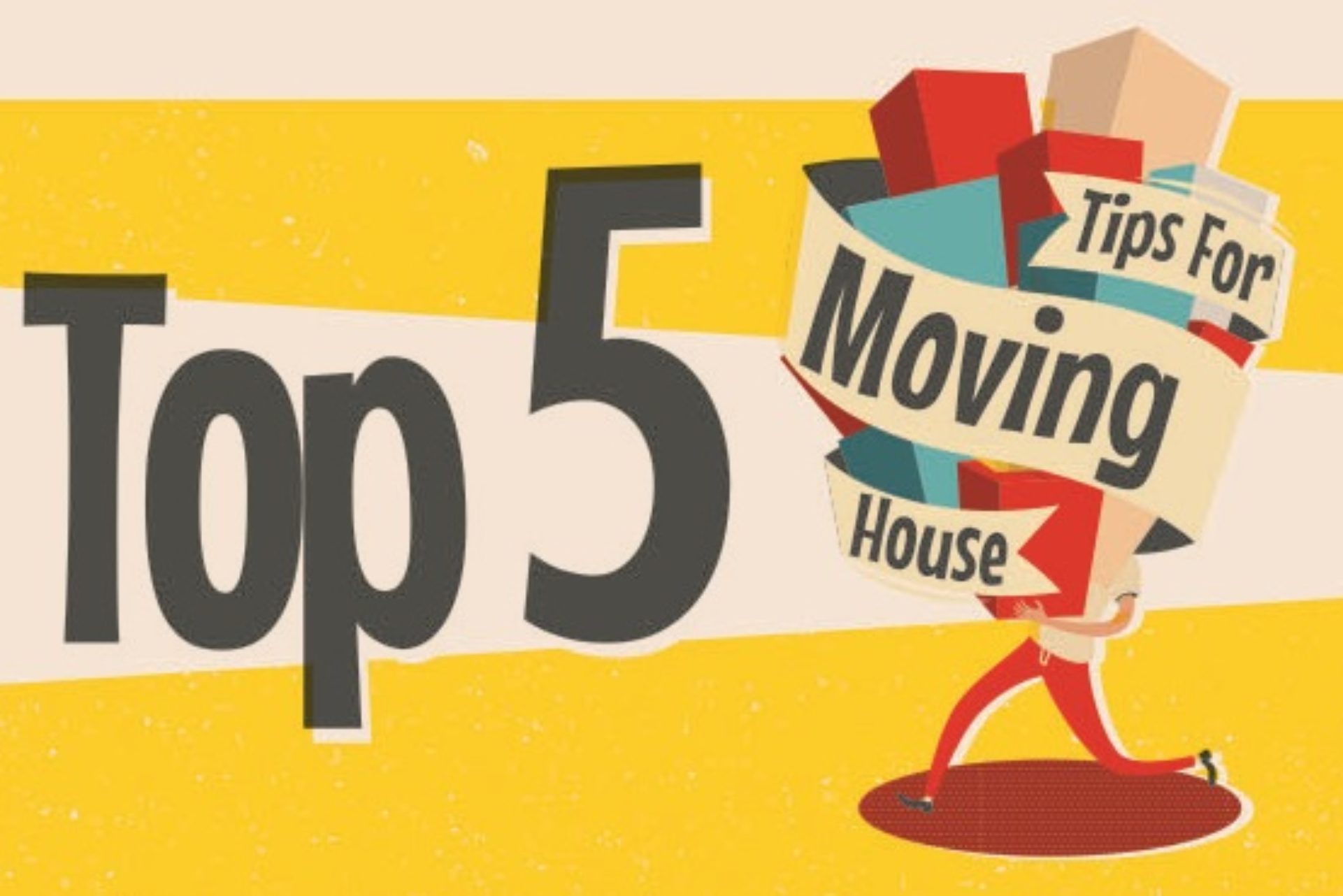 Top 5 Moving Tips